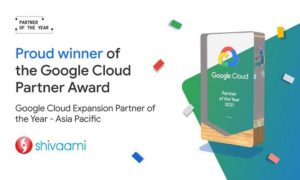 http://Shivaami%20Cloud%20Services%20Wins%20Google%20Cloud%20Expansion%20Partner%20of%20the%20Year%202021%20Award%20-%20Asia%20Pacific