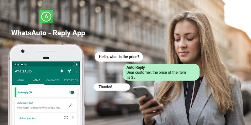 WhatsAuto Reply: Revolutionary Chatbot App That Has Made Sending Automated Messages Easier for Businesses.