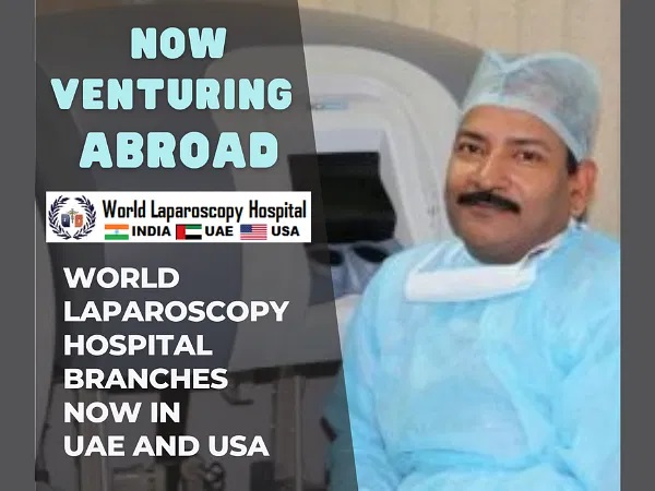 World Laparoscopy Hospital has now expanded its reach with branches in India, UAE, and USA